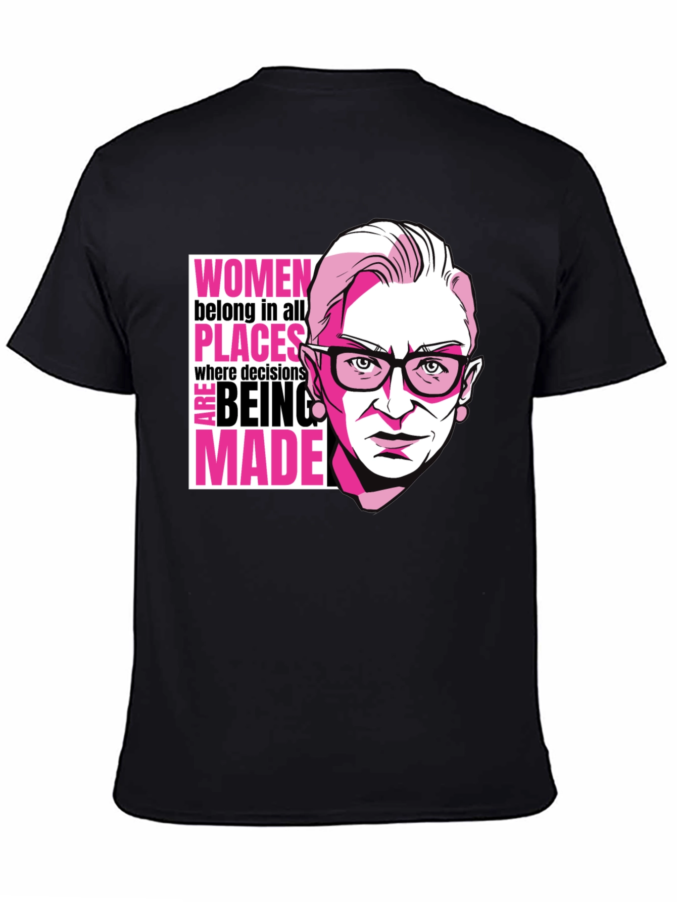 RBG Women Belong Tee - Empowering Graphic T-Shirt