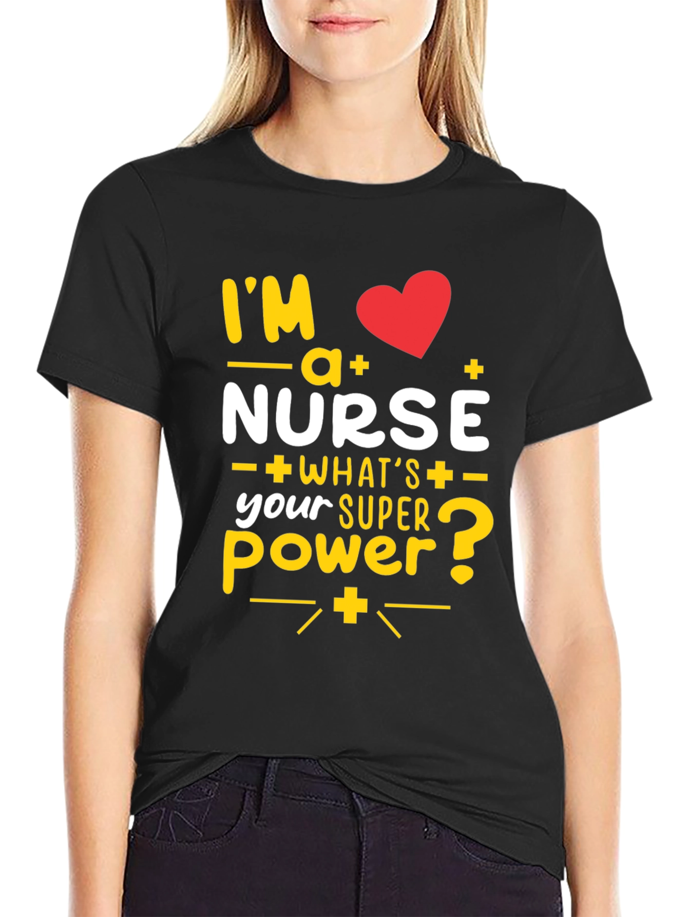 Im a Nurse T-Shirt: Superpower Tee