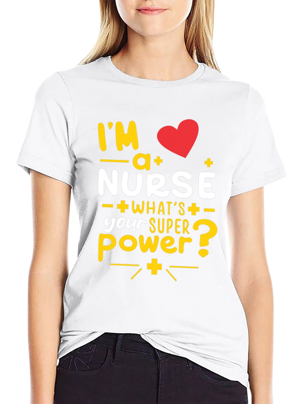 Im a Nurse T-Shirt: Superpower Tee