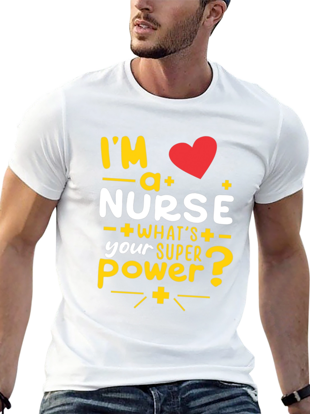 Im a Nurse T-Shirt: Superpower Tee