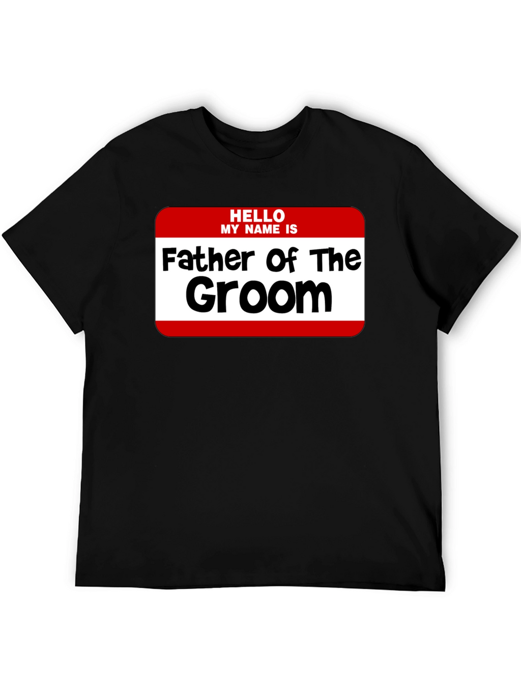 Father of the Groom T-Shirt - Wedding Party Tee