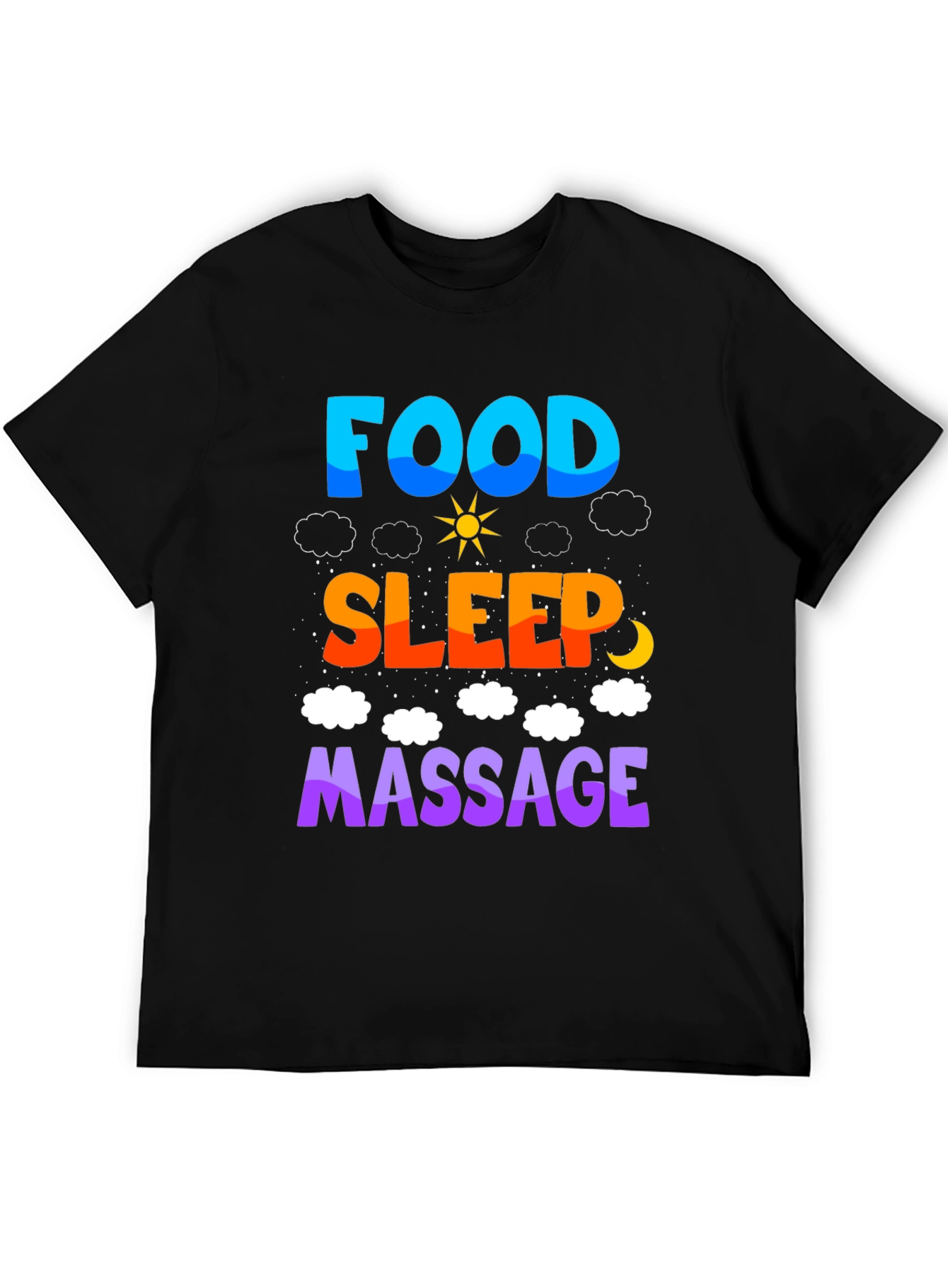 Food Sleep Massage T-Shirt Relaxation Tee