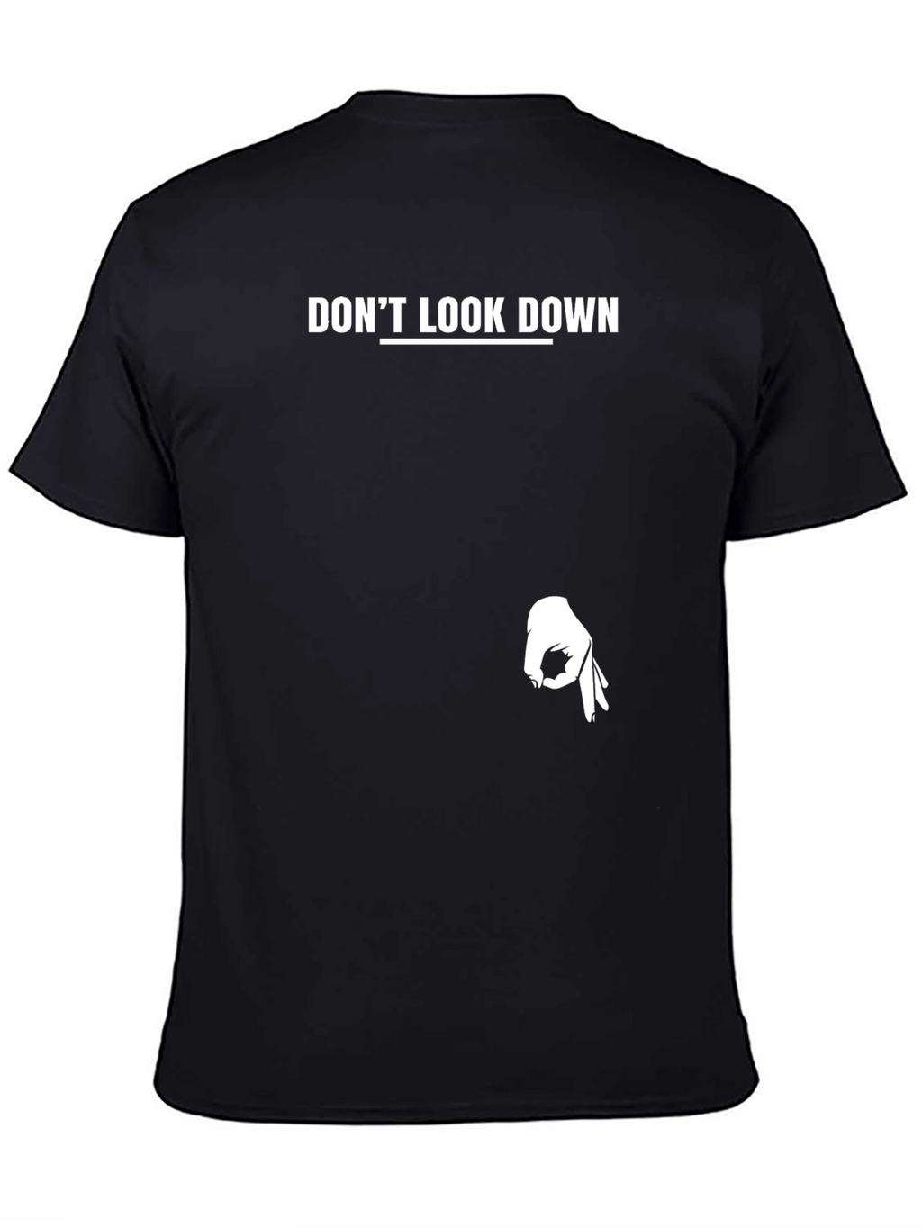 Dont Look Down T-Shirt - Funny Graphic Tee
