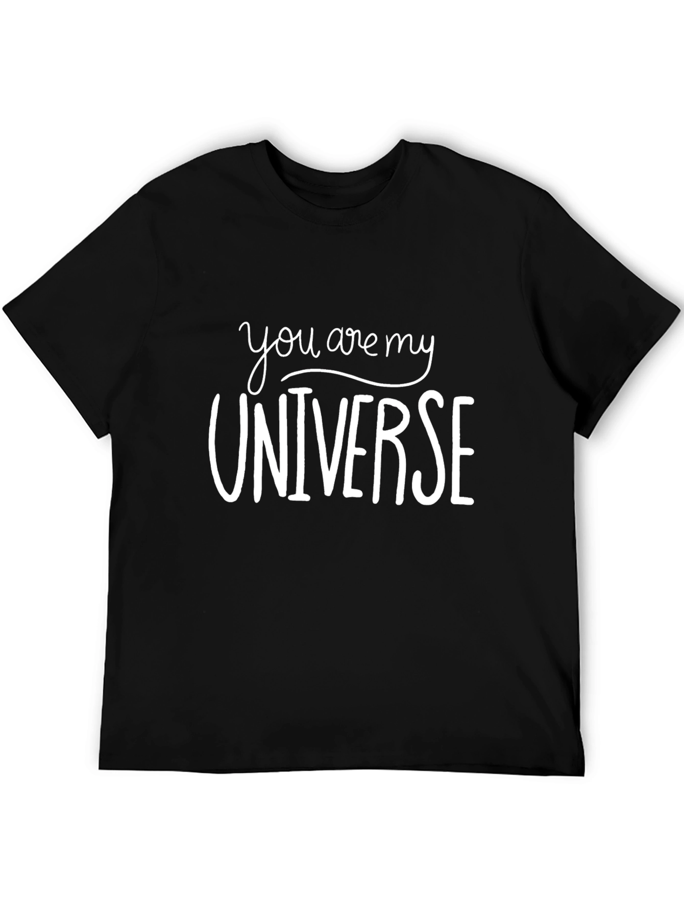 You Are My Universe Graphic Tee Shirt