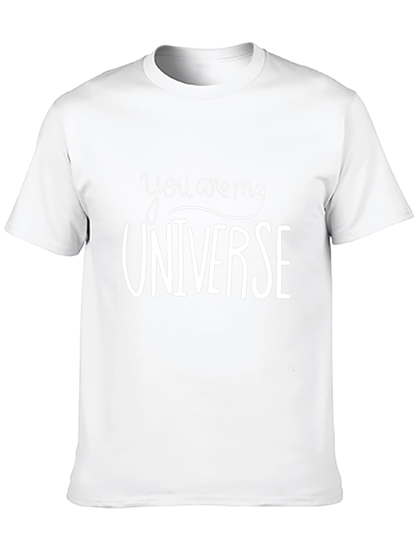 You Are My Universe Graphic Tee Shirt