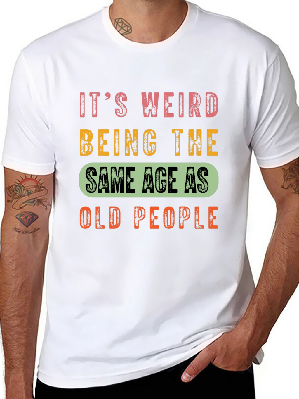 Funny Aging T-Shirt: Same Age as Old People