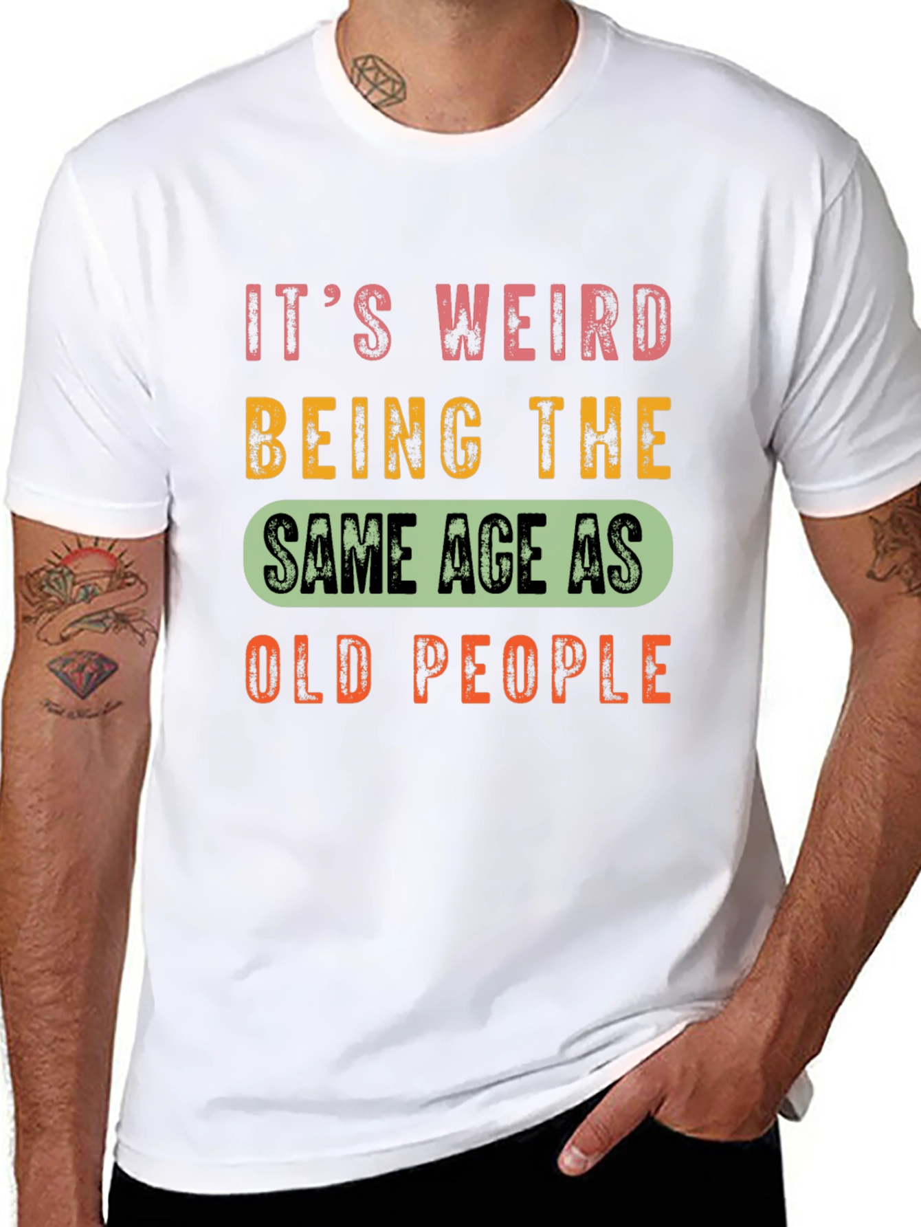 Funny Aging T-Shirt: Same Age as Old People