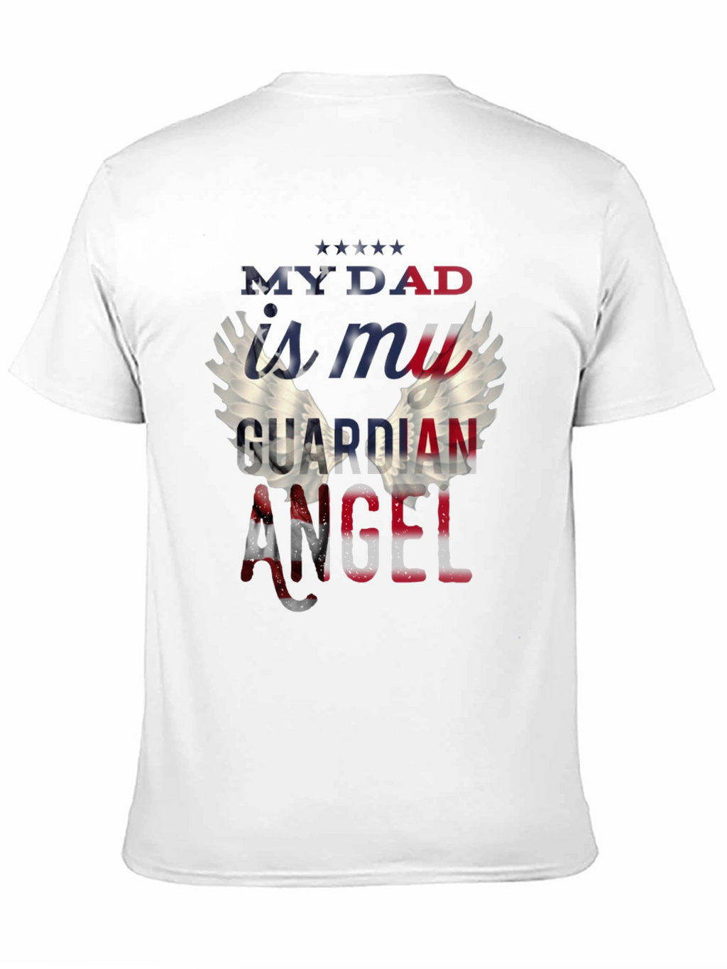 My Dad is My Guardian Angel T-Shirt