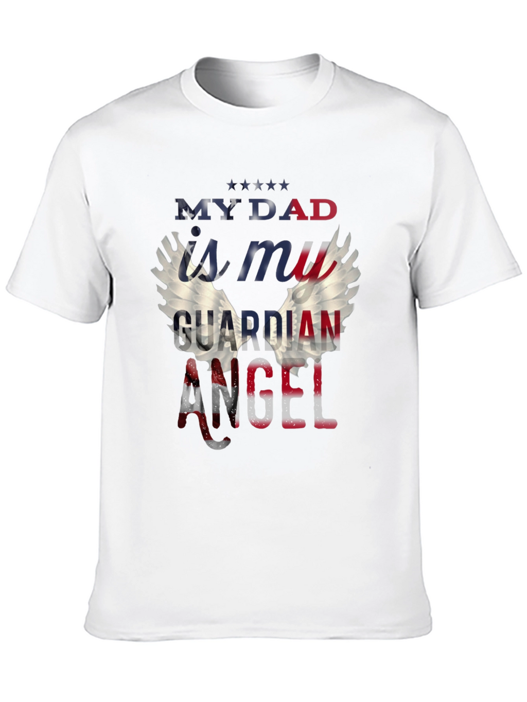 My Dad is My Guardian Angel T-Shirt