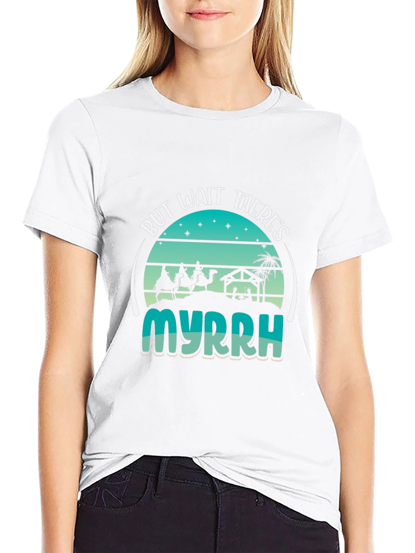 But Wait Theres Myrrh Nativity T-Shirt