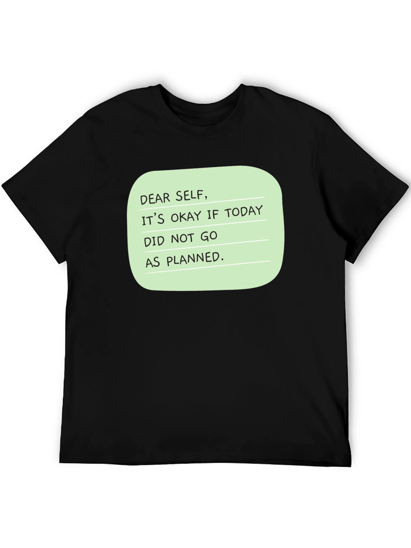Dear Self Graphic T-Shirt: Inspirational Message