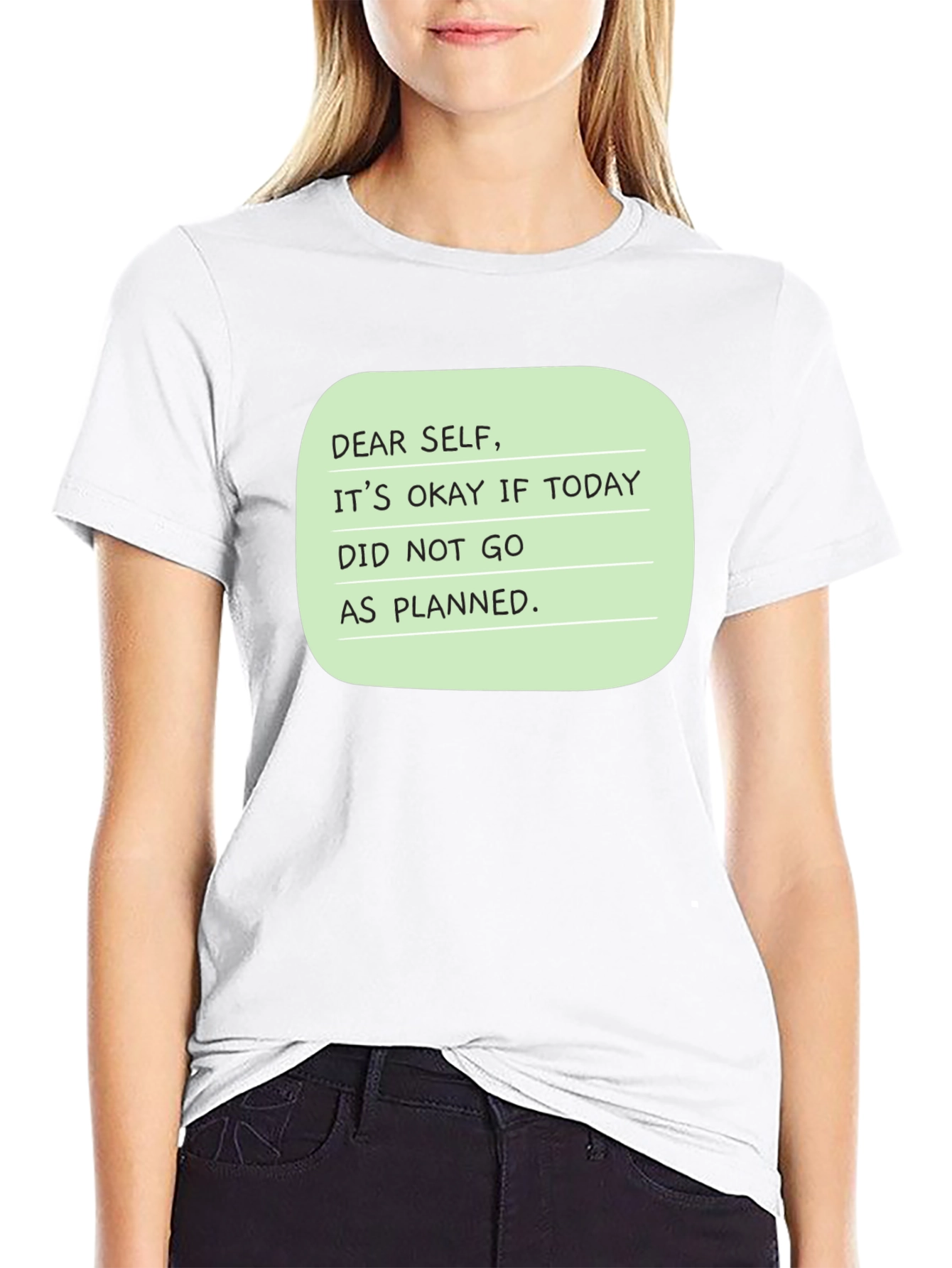 Dear Self Graphic T-Shirt: Inspirational Message