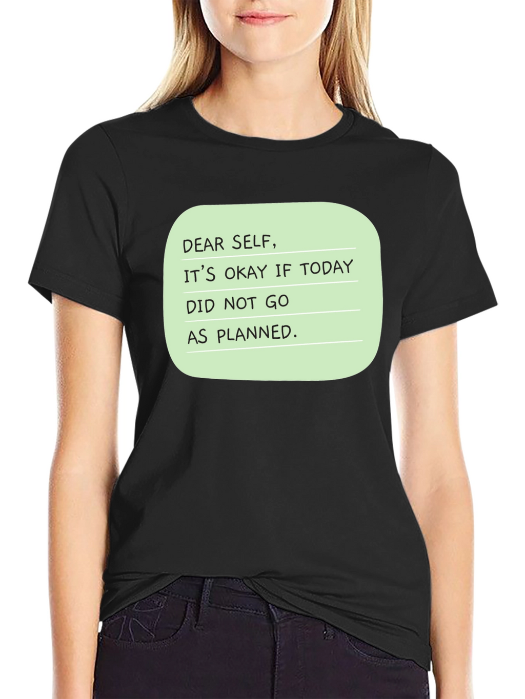 Dear Self Graphic T-Shirt: Inspirational Message