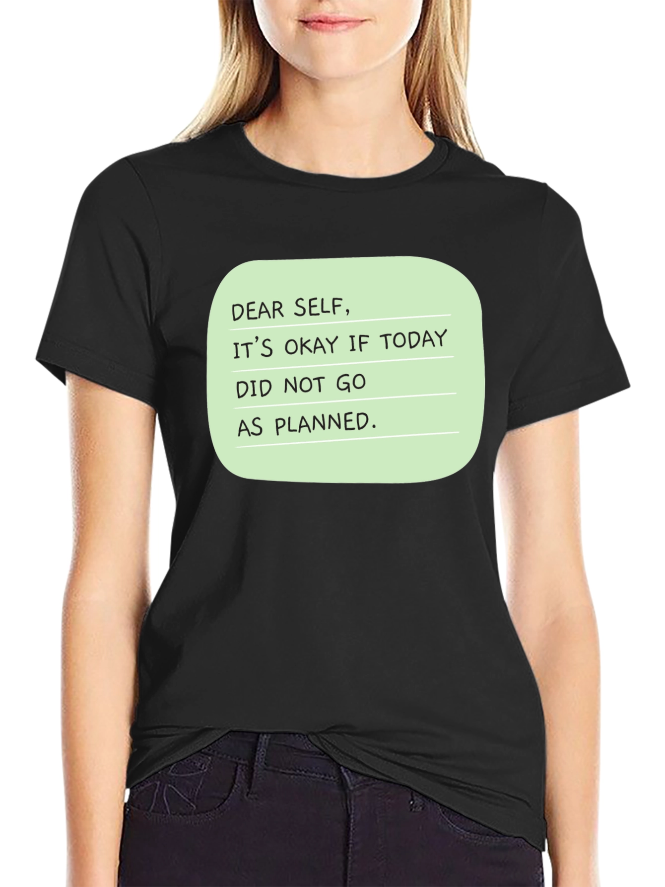 Dear Self Graphic T-Shirt: Inspirational Message