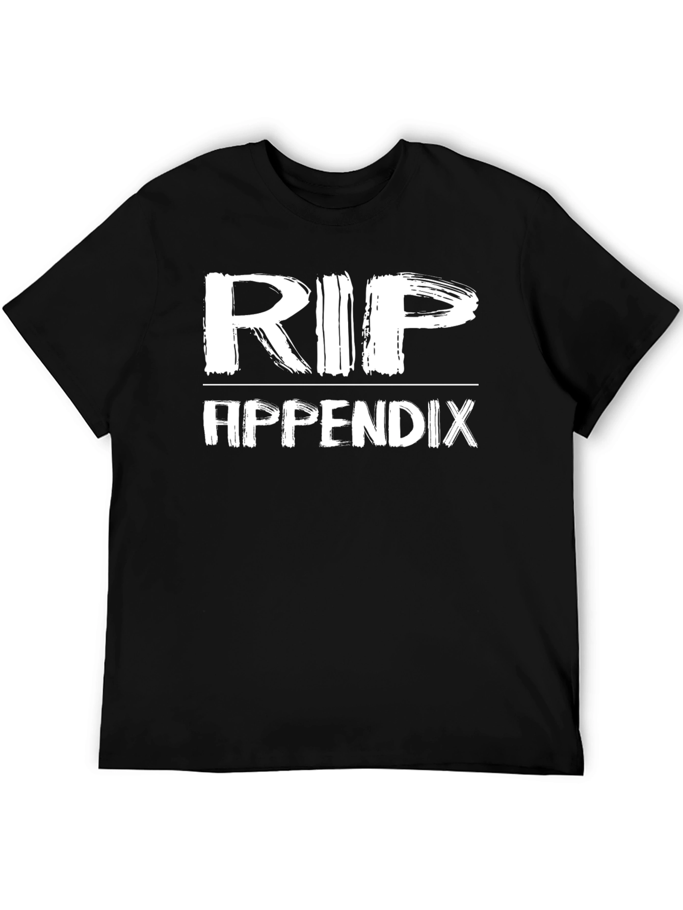 RIP Appendix T-Shirt - Humor Surgery Recovery Tee