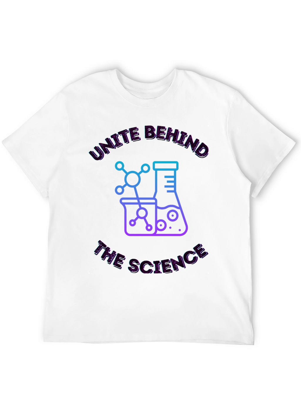 Unite Behind The Science Graphic Tee