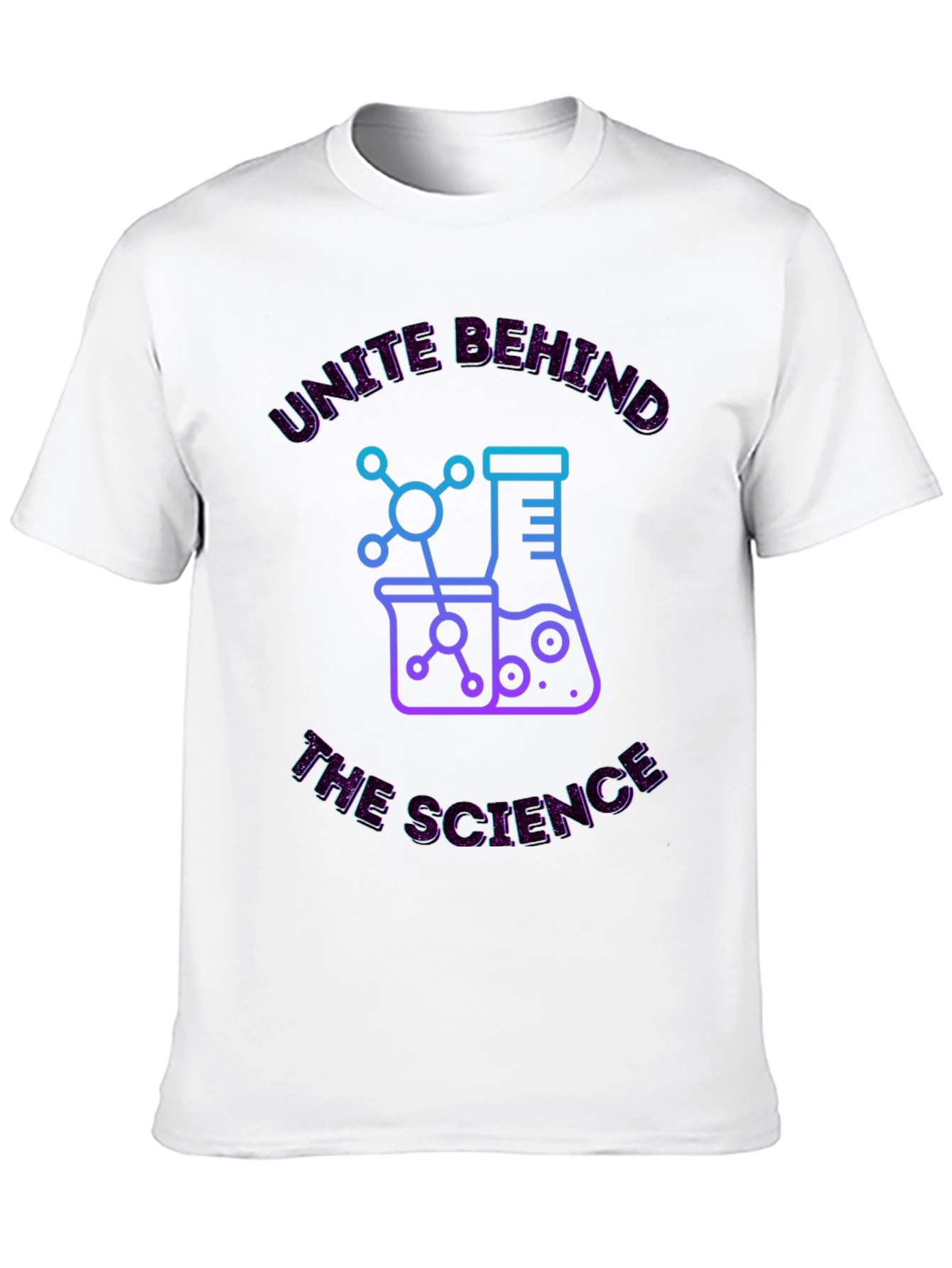 Unite Behind The Science Graphic Tee
