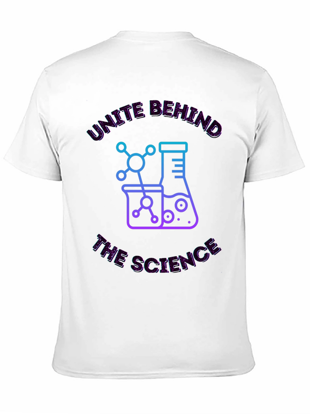 Unite Behind The Science Graphic Tee