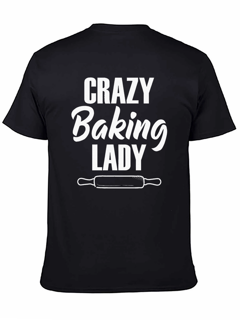 Crazy Baking Lady T-Shirt - Baker Gift