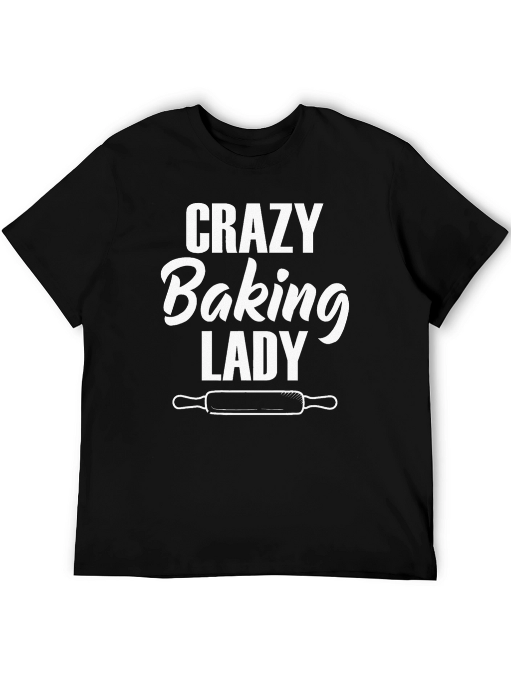 Crazy Baking Lady T-Shirt - Baker Gift