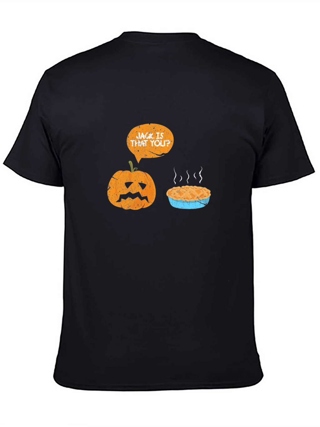 Jack is That You? Halloween Humor T-Shirt