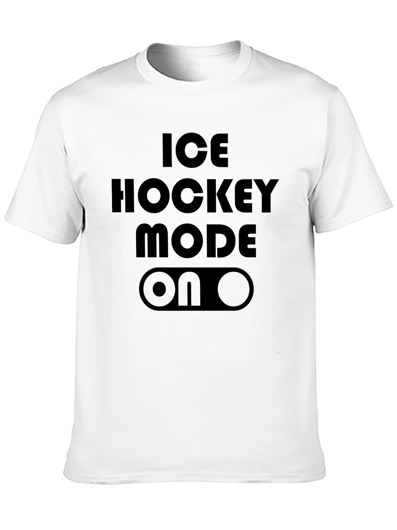 Ice Hockey Mode ON T-Shirt