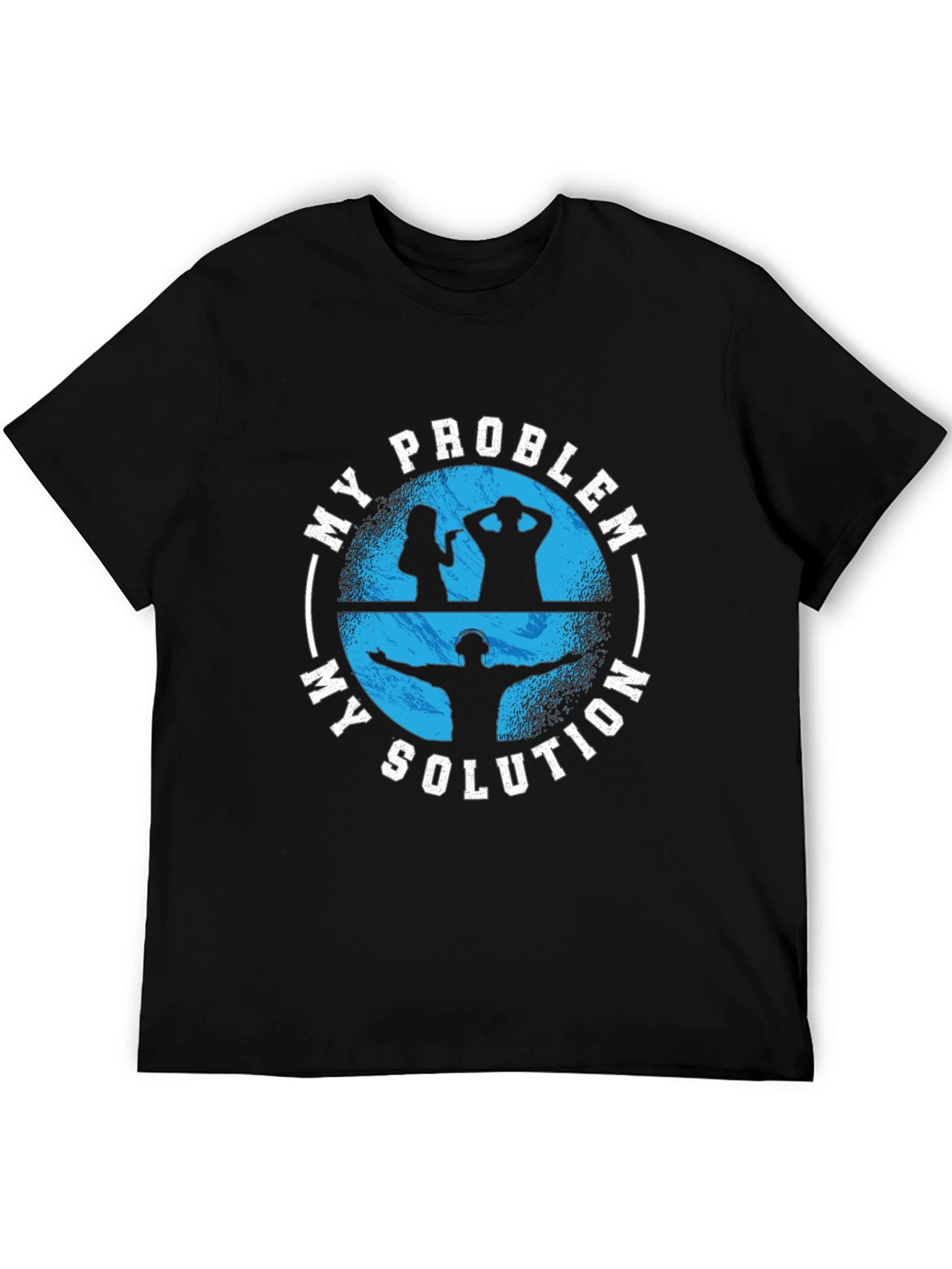 My Problem My Solution Black Graphic T-Shirt