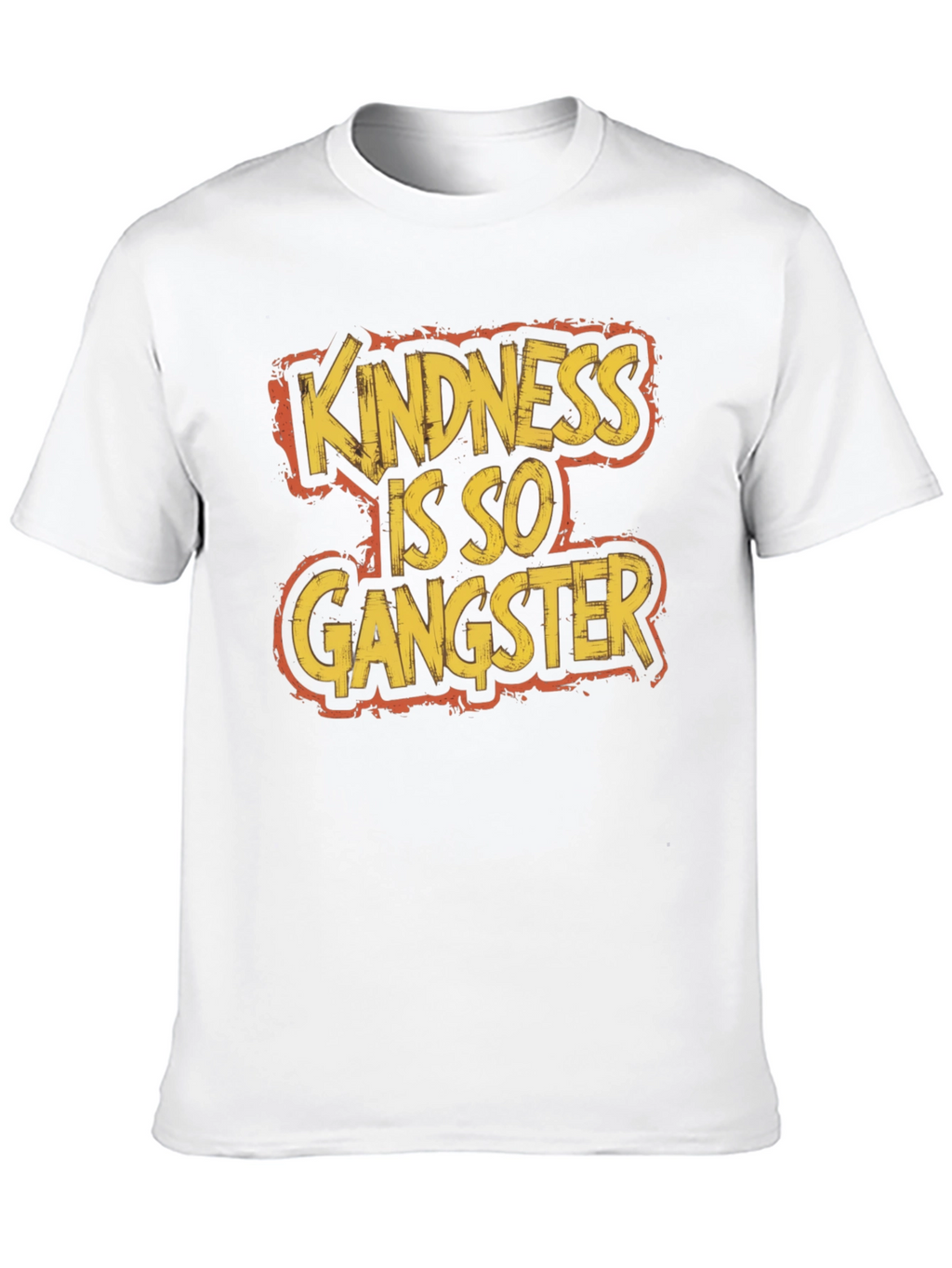 Kindness is So Gangster Graphic T-Shirt