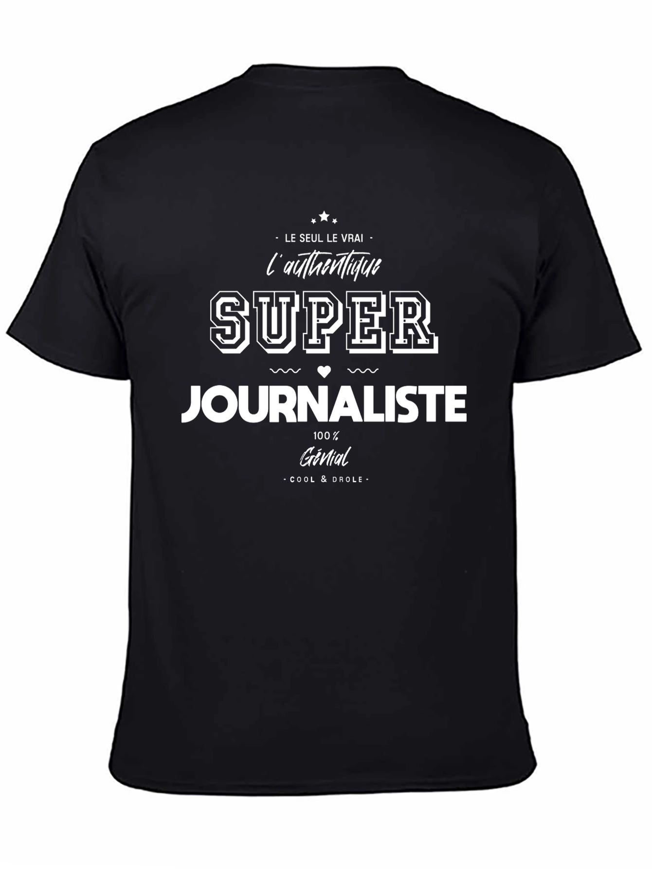 Super Journaliste T-Shirt - Funny & Cool Journalist Tee