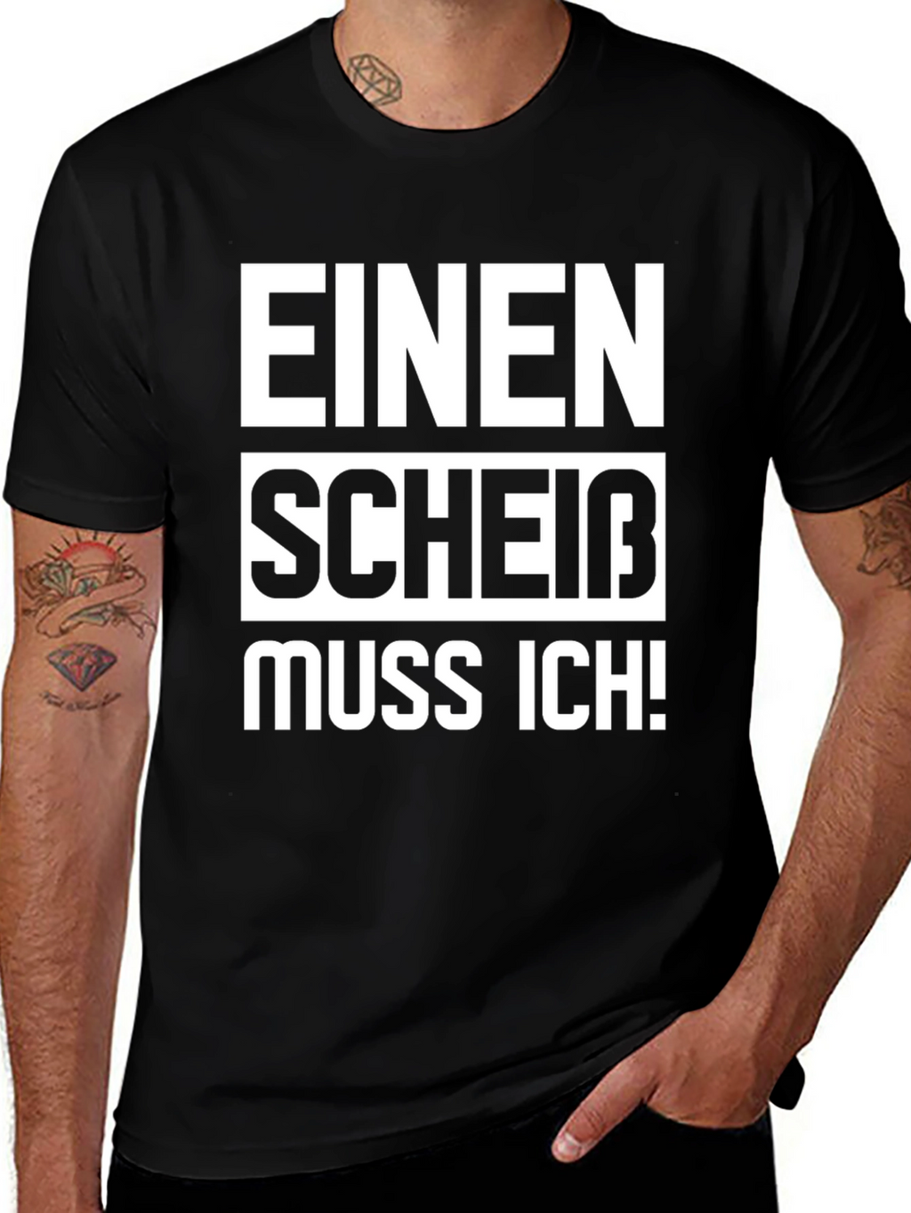 Einen Scheiß Muss Ich! Novelty T-Shirt