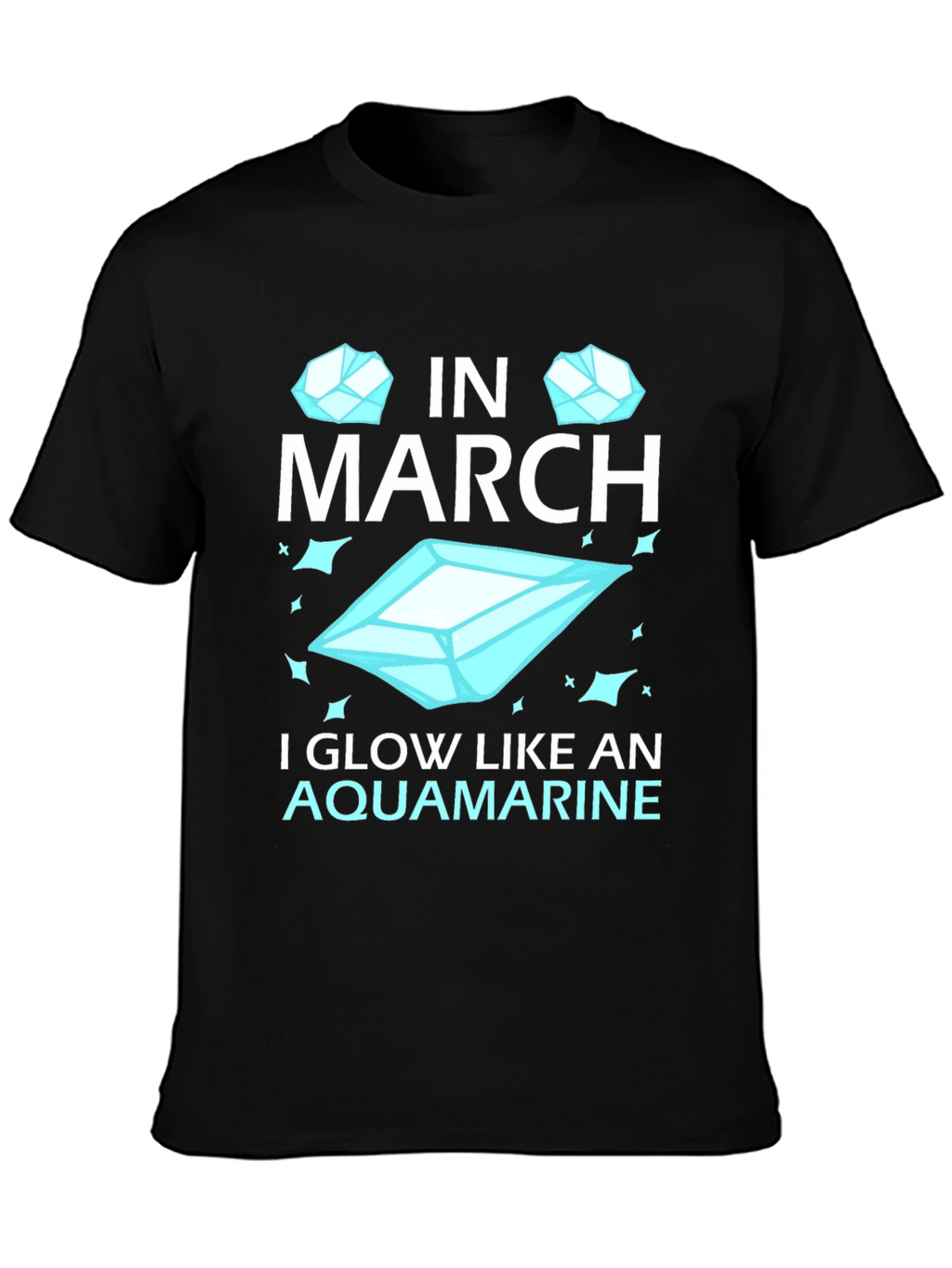 March Aquamarine Birthday T-Shirt