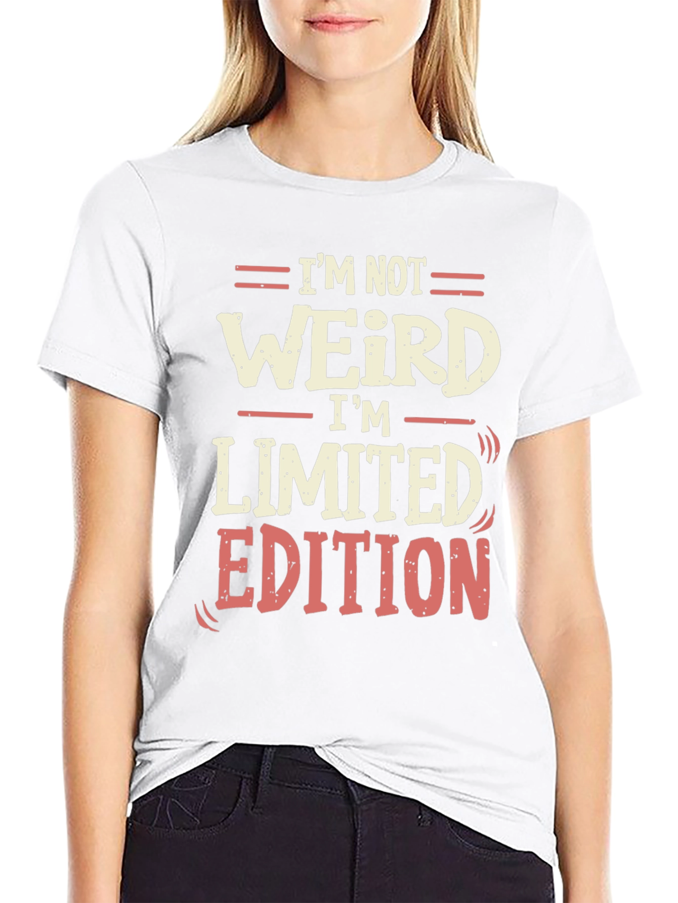 Im Not Weird Im Limited Edition Black T-Shirt