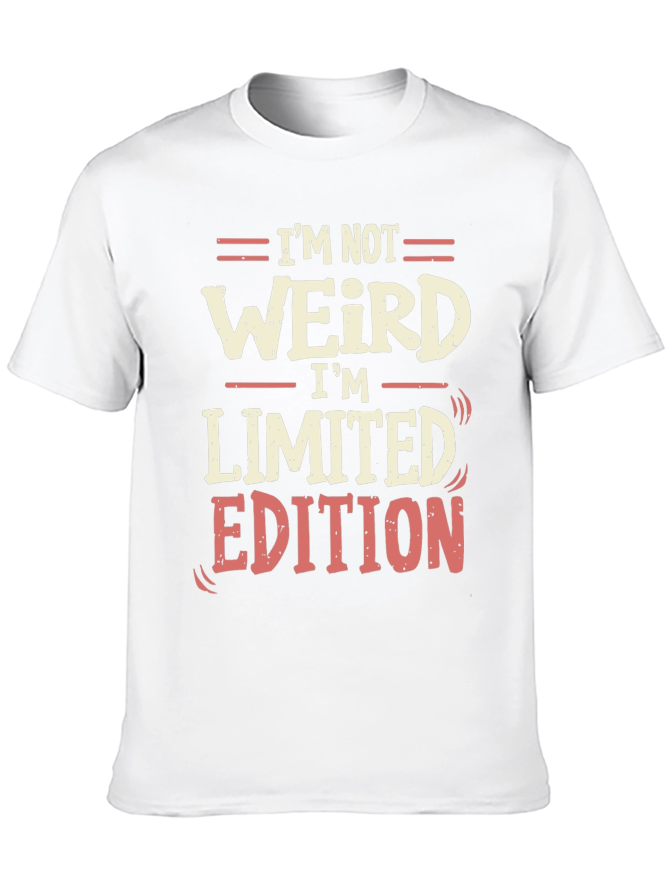 Im Not Weird Im Limited Edition Black T-Shirt