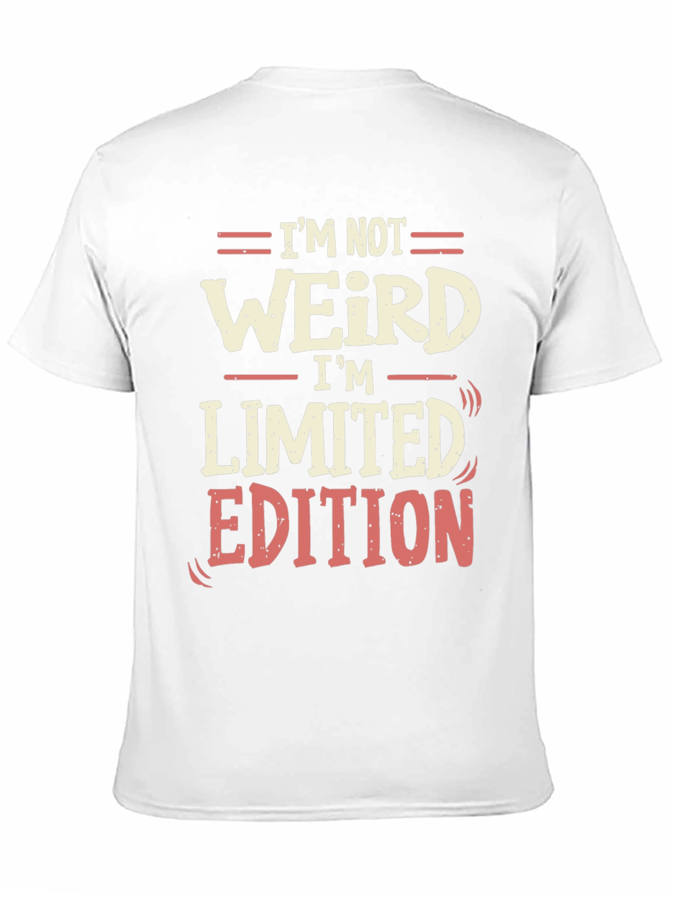 Im Not Weird Im Limited Edition Black T-Shirt