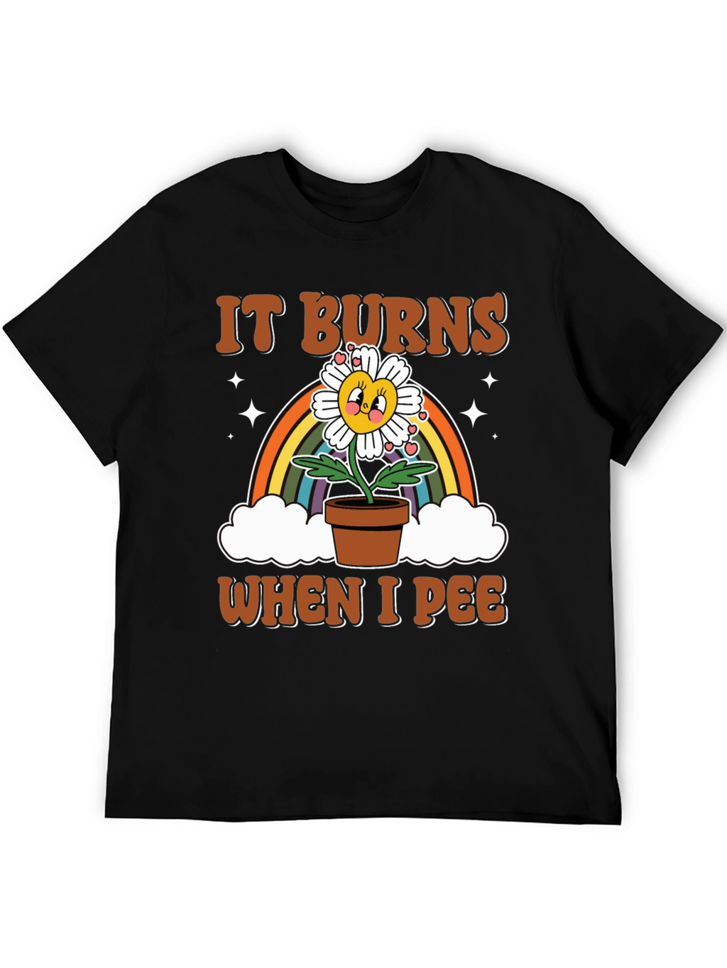 It Burns When I Pee T-Shirt