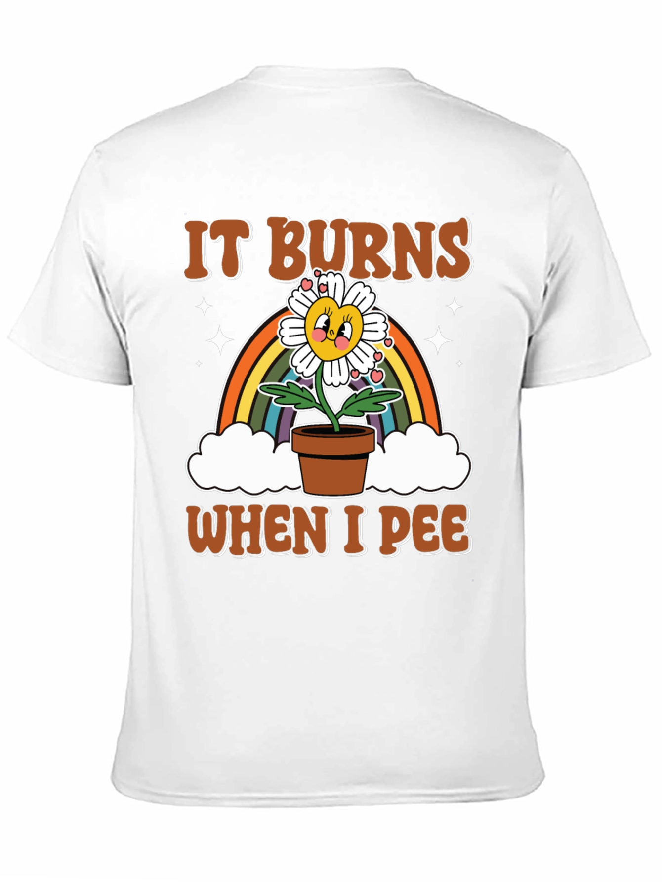 It Burns When I Pee T-Shirt