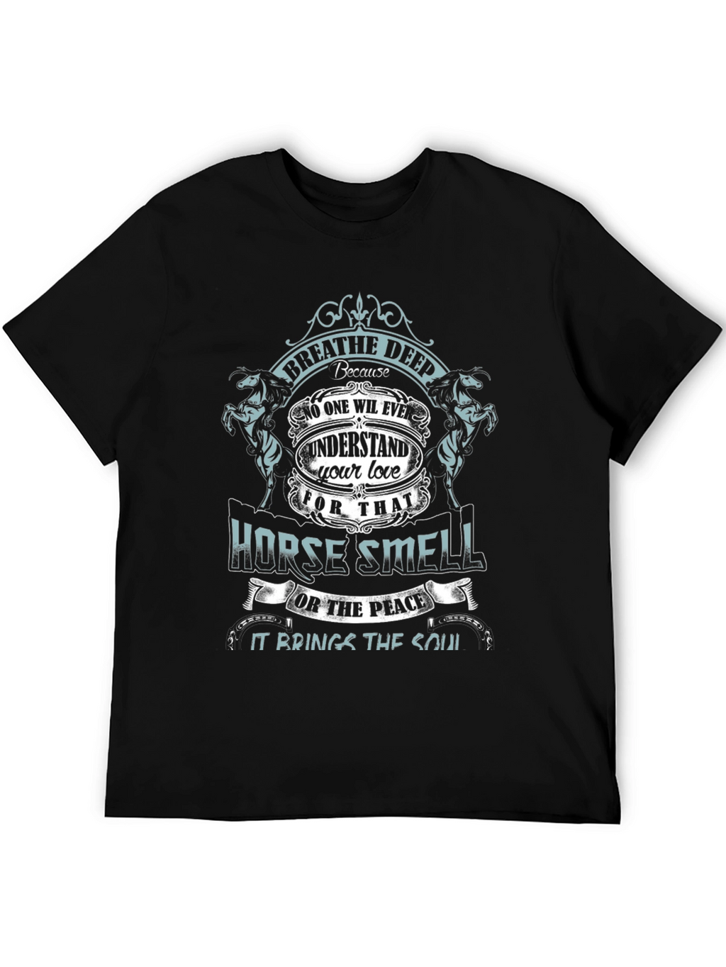 Breathe Deep Horse Smell Graphic Tee