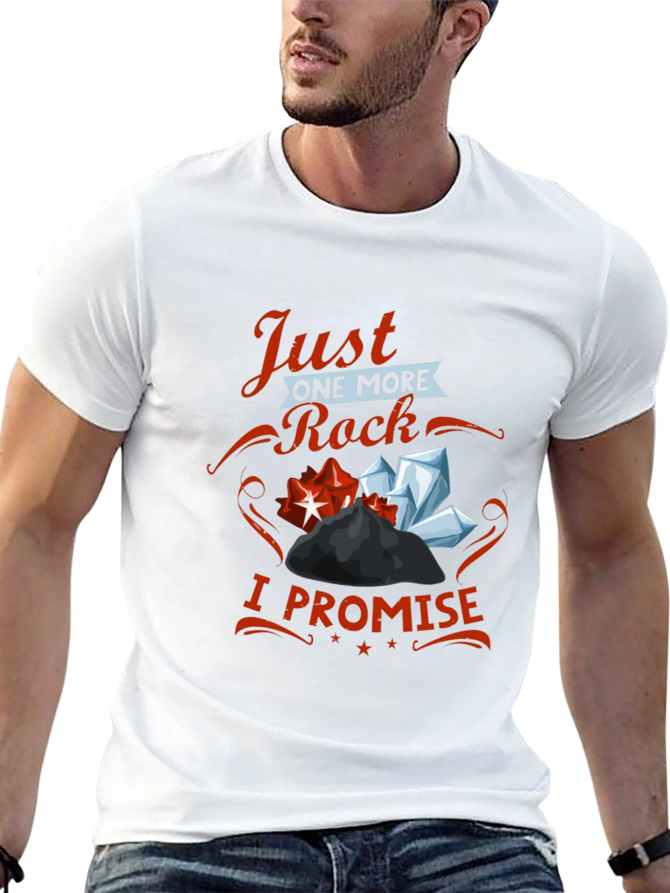 Just One More Rock I Promise T-Shirt