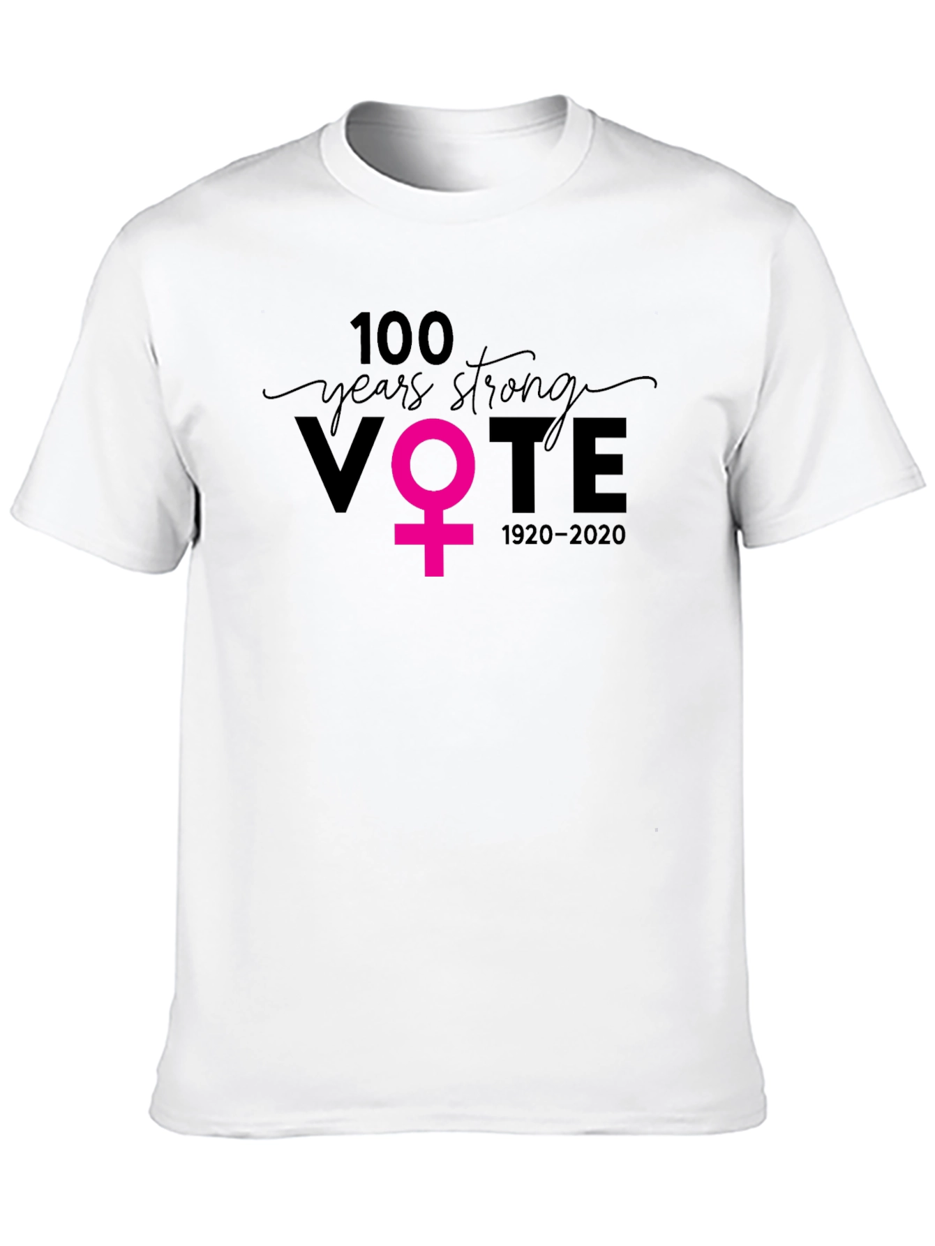 100 Years Strong Vote T-Shirt