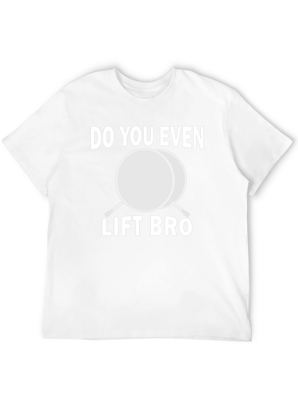 Do You Even Lift Bro T-Shirt