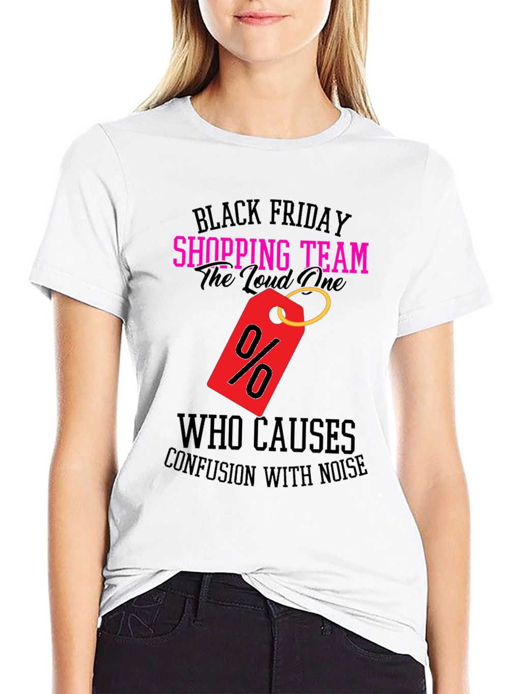 Black Friday Shopping Team Loud One T-Shirt