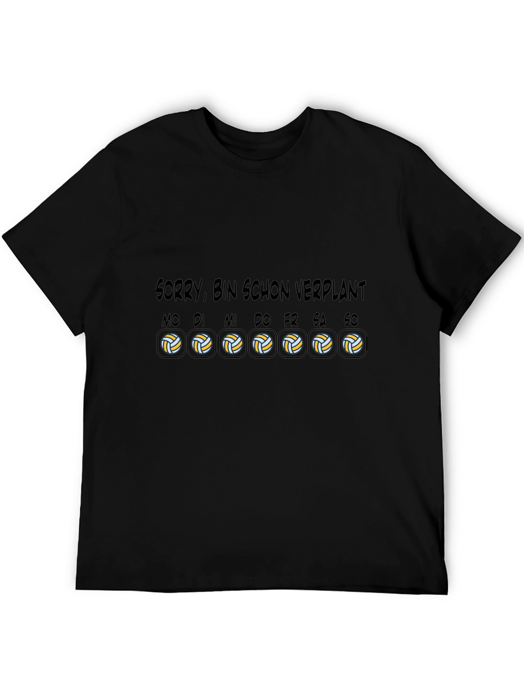 Sorry Bin Schon Verplant Volleyball T-Shirt