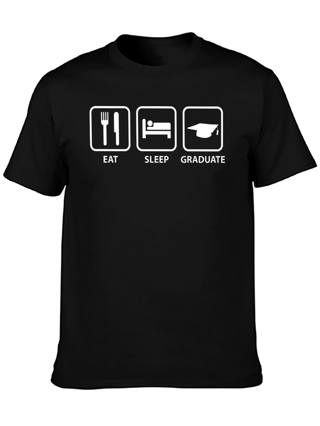 Eat Sleep Graduate T-Shirt Funny Graduation Tee