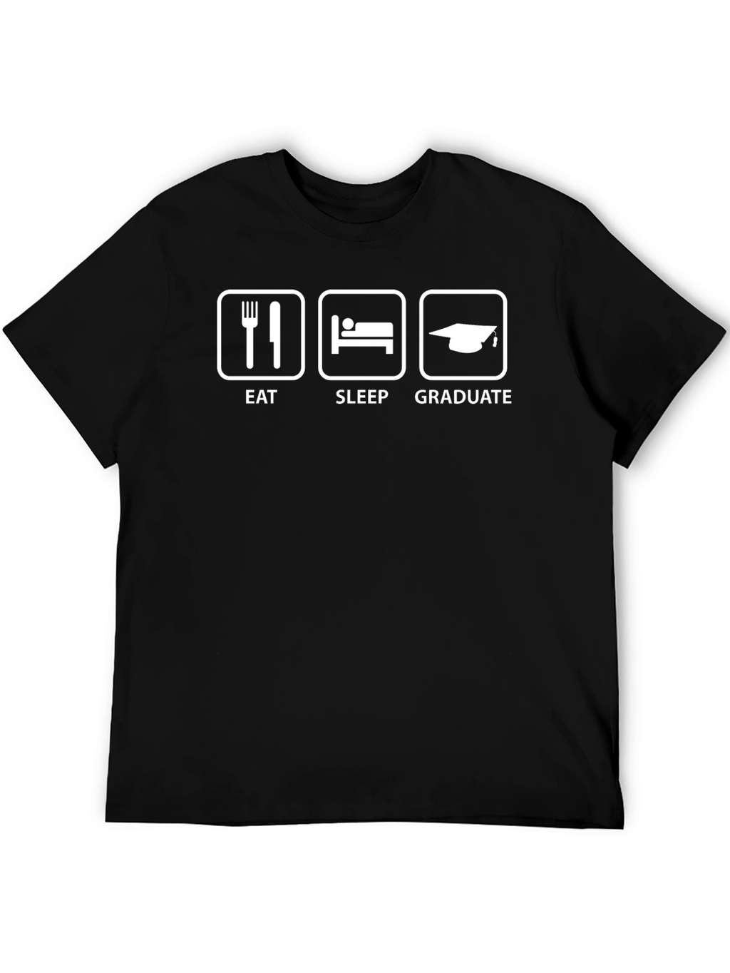 Eat Sleep Graduate T-Shirt Funny Graduation Tee