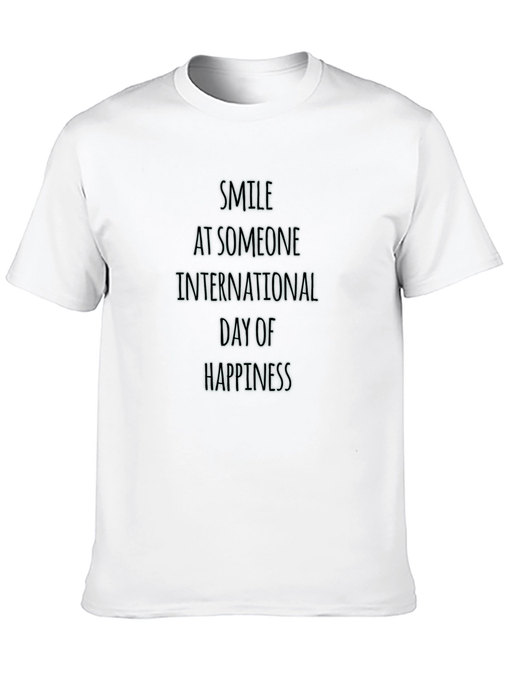 Smile Happiness International Day T-Shirt