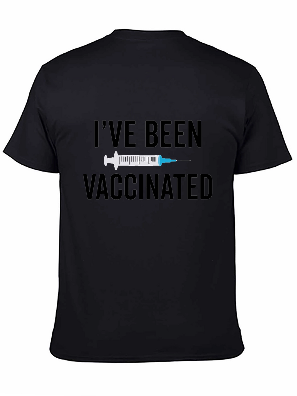 Ive Been Vaccinated Black T-Shirt