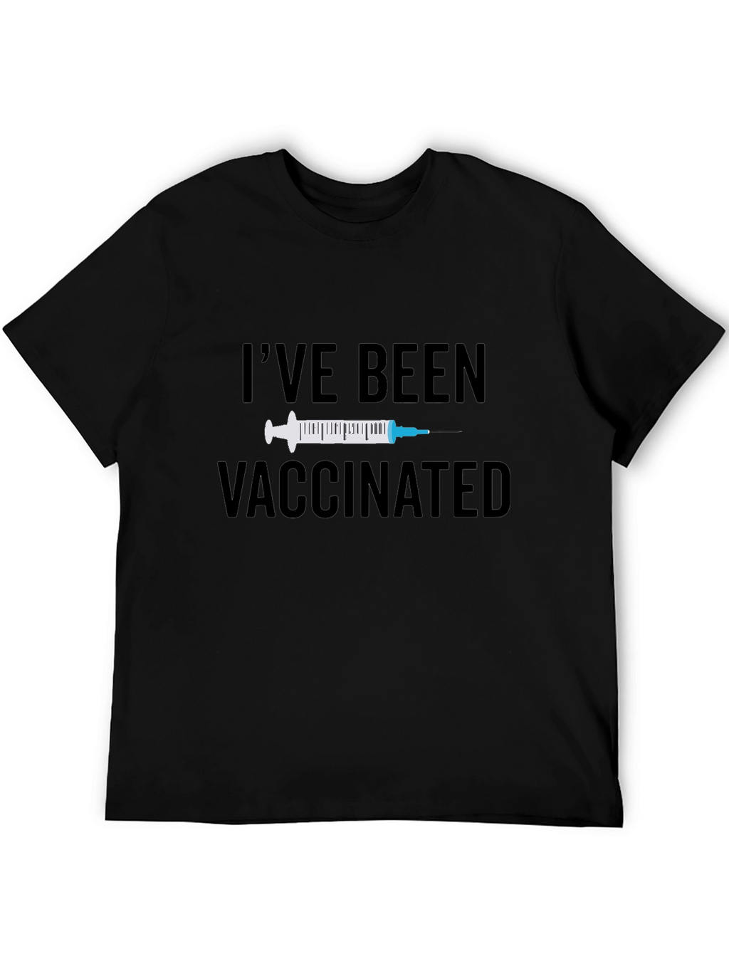 Ive Been Vaccinated Black T-Shirt