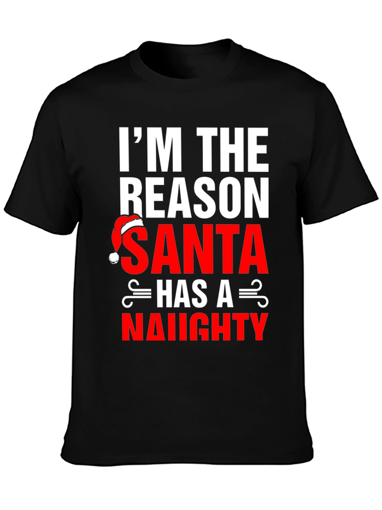 Naughty Santa Reason T-Shirt - Christmas Humor