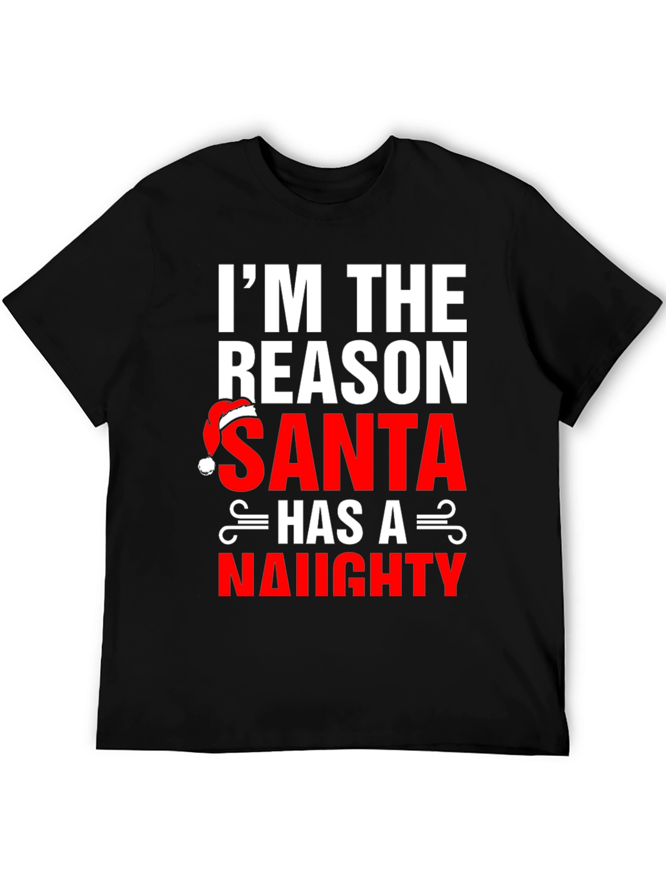 Naughty Santa Reason T-Shirt - Christmas Humor