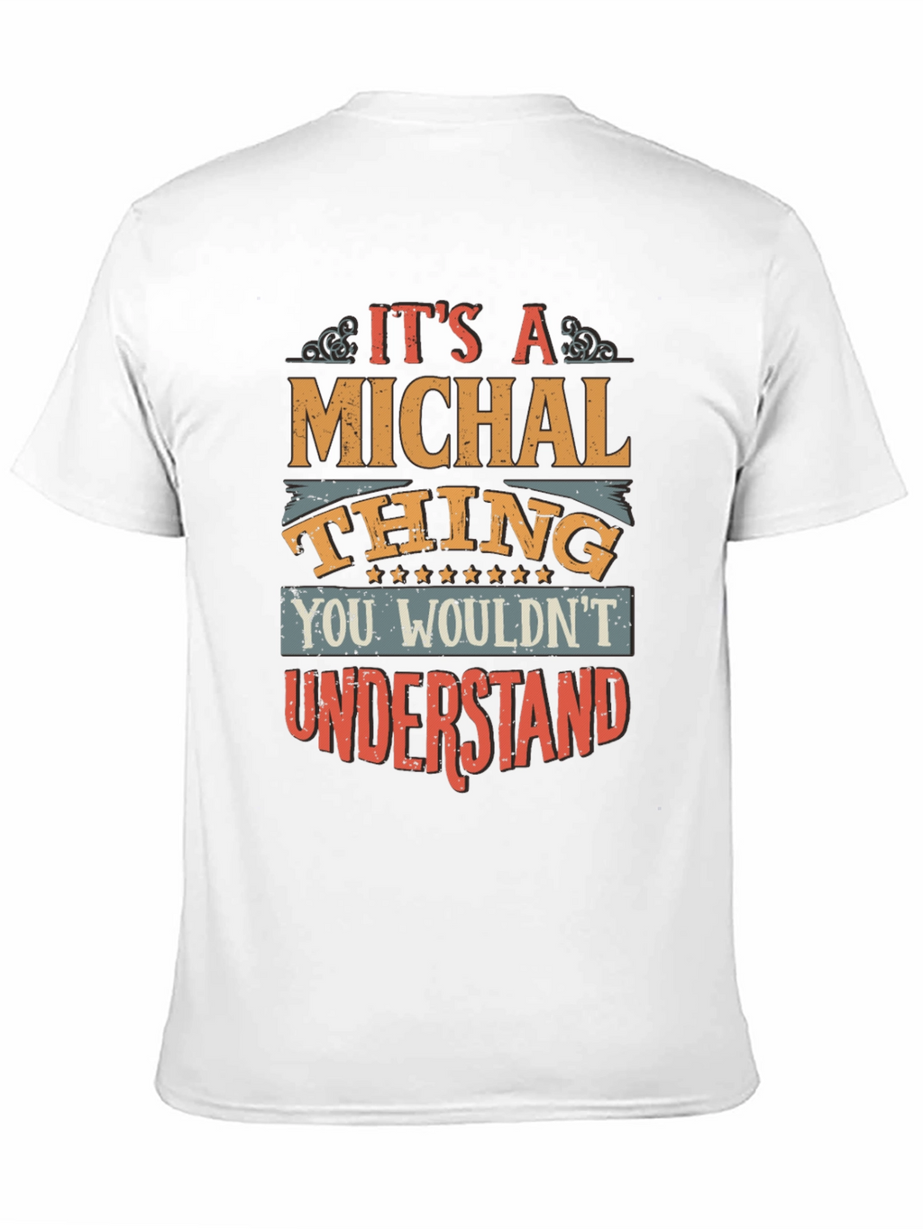 Its a Michal Thing - Graphic T-Shirt